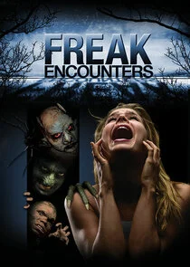 Poster di Freak Encounters