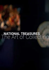 Poster di National Treasures: The Art of Collecting