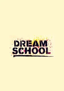 Poster di Dream School