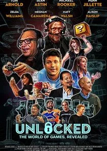 Poster di Unlocked: The World of Games, Revealed