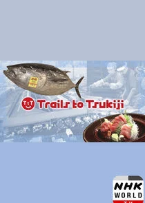 Plakat Trails to Tsukiji