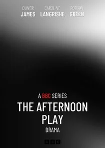 The Afternoon Play afişi
