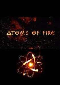 Póster de Atoms Of Fire