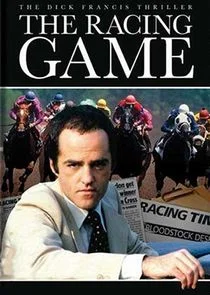 Poster di The Dick Francis Thriller: The Racing Game