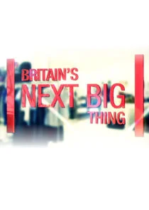 Poster di Britain's Next Big Thing