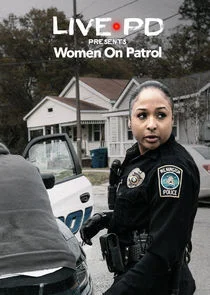 Poster di Live PD Presents: Women on Patrol