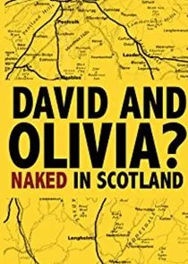 Pôster de David and Olivia? - Naked in Scotland