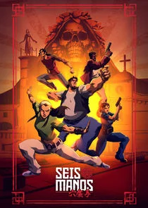 Seis Manos poster