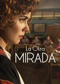 La otra mirada Poster