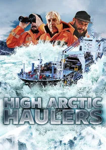 Poster di High Arctic Haulers