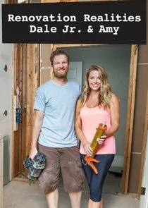 Póster de Renovation Realities: Dale Jr. & Amy