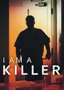 I Am a Killer afişi