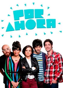 Por Ahora afişi