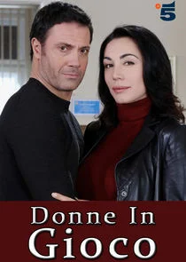 Donne in Gioco afişi