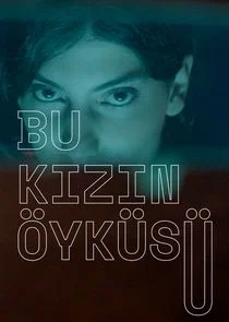 Bu KĂ„Â±zĂ„Â±n Ä‚â€“ykÄ‚Ä˝sÄ‚Ä˝ afişi