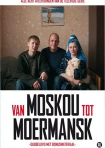 Van Moskou tot Moermansk Poster