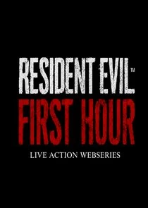 Resident Evil: First Hour poster
