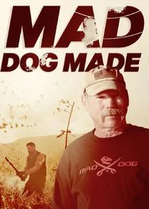 Pôster de Mad Dog Made