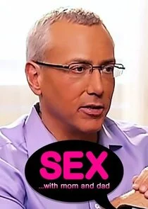 Affiche de Sex... with Mom and Dad