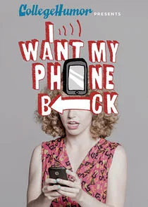 Affiche de I Want My Phone Back