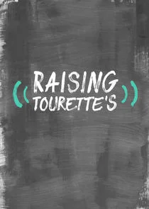 Raising Tourette's poster