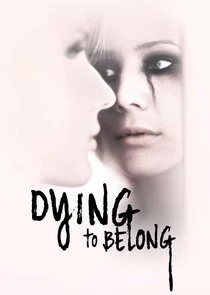 Poster di Dying to Belong