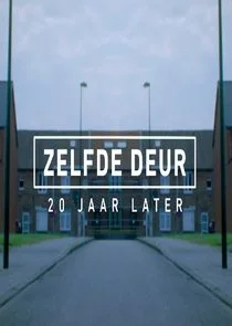 Affiche de Zelfde deur, 20 jaar later