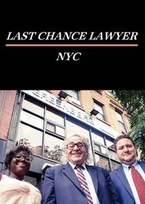Last Chance Lawyer NYC poster