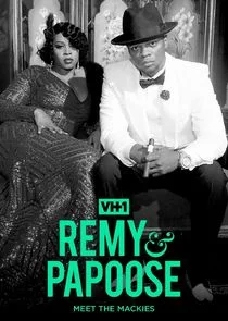 Remy & Papoose: Meet the Mackies poster