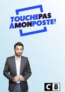 Touche pas Ä‚Â  mon poste! poster