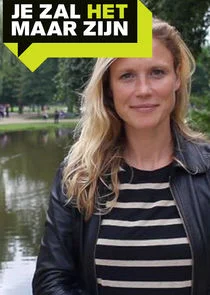 Affiche de Je zal het maar zijn