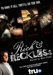 Poster di Rich and Reckless