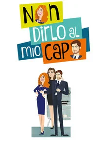 Póster de Non dirlo al mio capo!