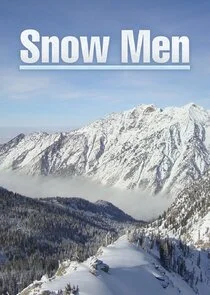 Affiche de Snow Men