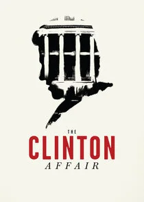 The Clinton Affair Poster