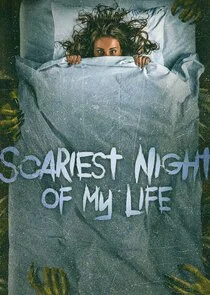 Pôster de Scariest Night of My Life