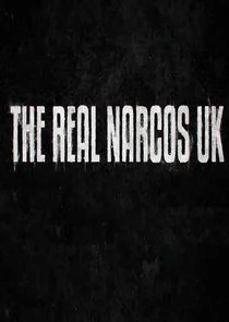 Poster di The Real Narcos UK