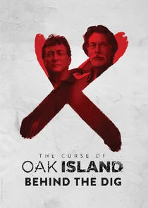 Affiche de The Curse of Oak Island: Behind the Dig