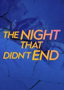 Poster di The Night That Didn't End