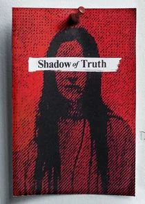 Pôster de Shadow of Truth