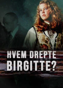 Poster di Hvem drepte Birgitte?