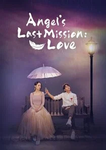 La última misión del ángel: El amor