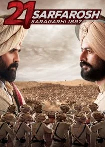 Poster di 21 Sarfarosh: Saragarhi 1897