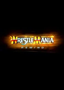 Affiche de Wrestlemania Rewind