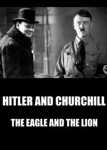 Poster di Hitler vs Churchill : The Eagle and the Lion