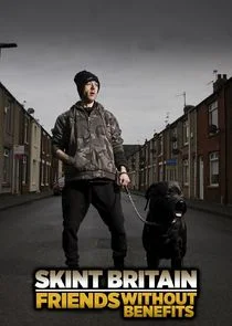 Affiche de Skint Britain: Friends Without Benefits