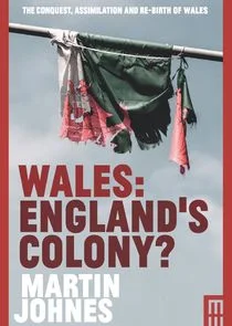Wales: England's Colony? afişi