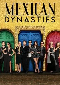 Affiche de Mexican Dynasties