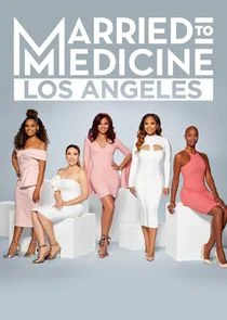 Pôster de Married to Medicine Los Angeles