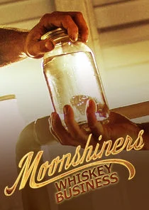Pôster de Moonshiners: Whiskey Business